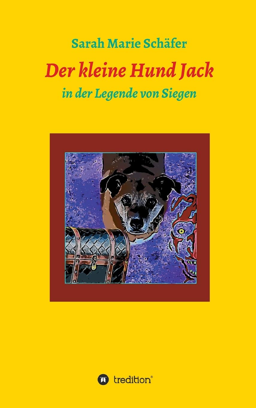 Der kleine Hund Jack: in der Legende von Siegen Novels & Short Stories