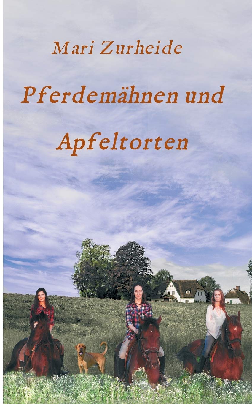 Pferdemähnen und Apfeltorten Contemporary literature