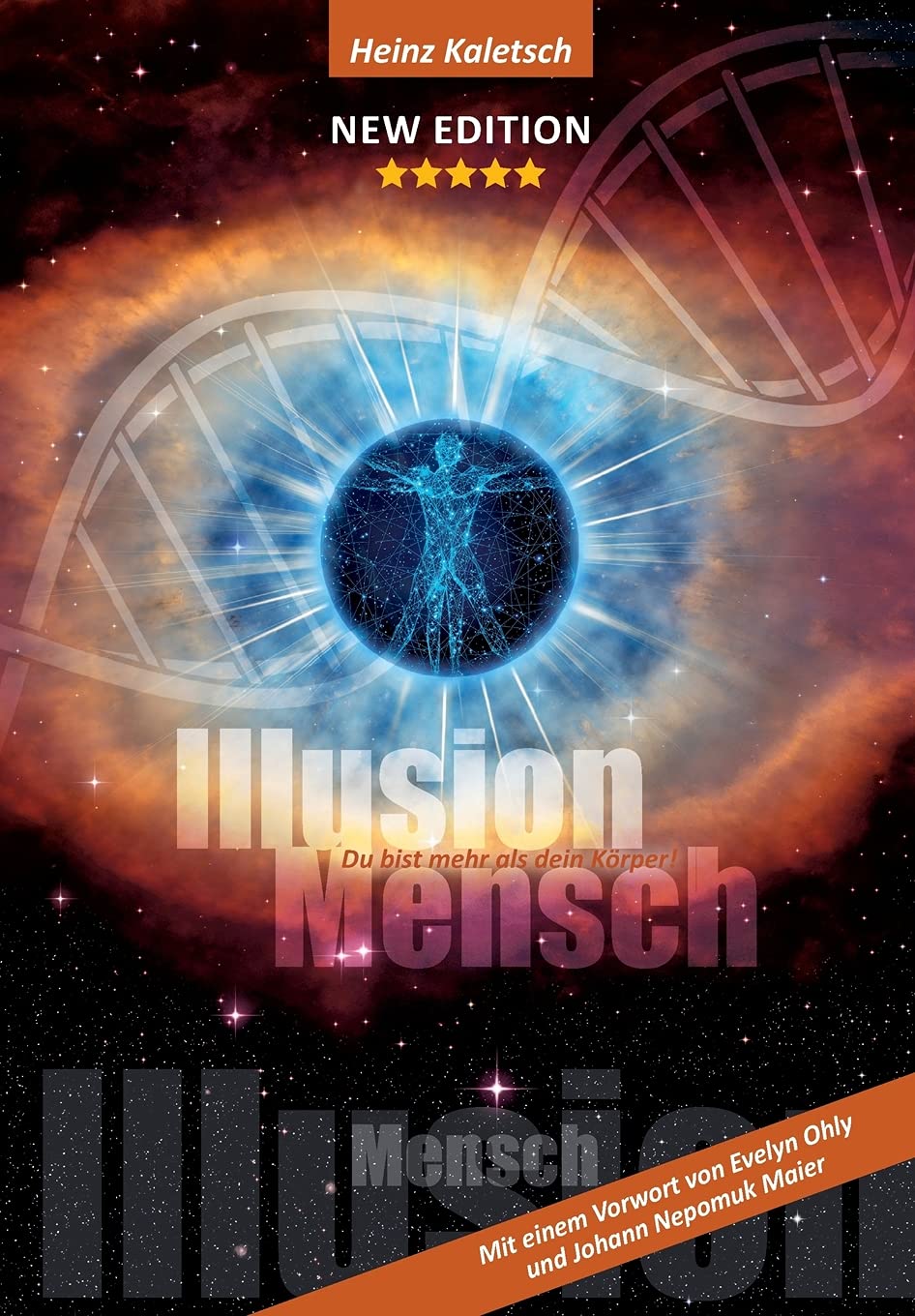Illusion Mensch: Du bist mehr als Dein Körper Health, Nutrition & Fitness
