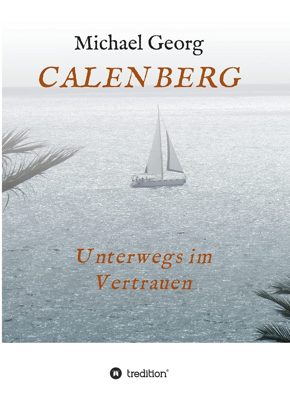 CALENBERG: Unterwegs im Vertrauen Contemporary literature