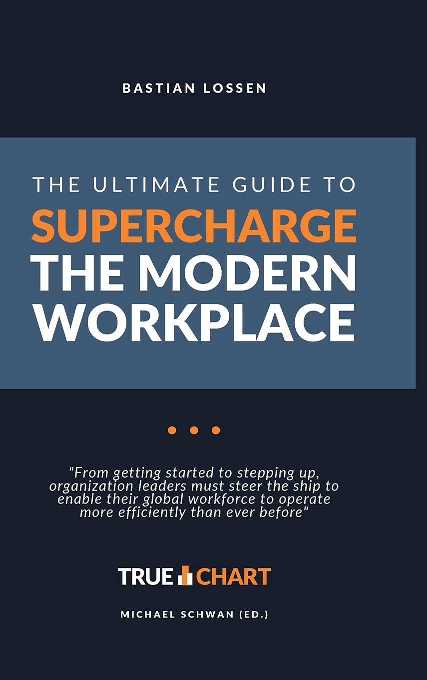 The Ultimate Guide To Supercharge The Modern Workplace book