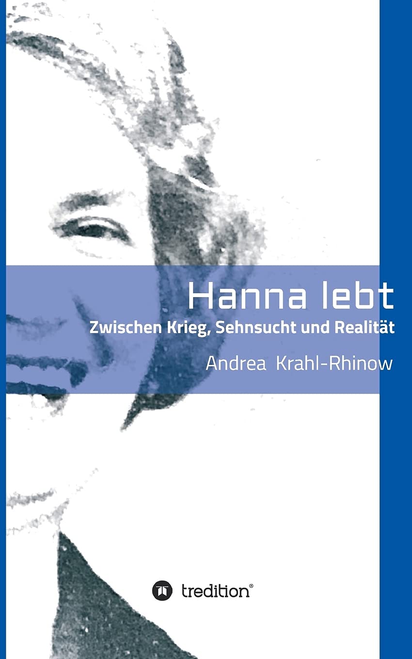Hanna lebt - Zwischen Krieg, Sehnsucht und Realität Personalities