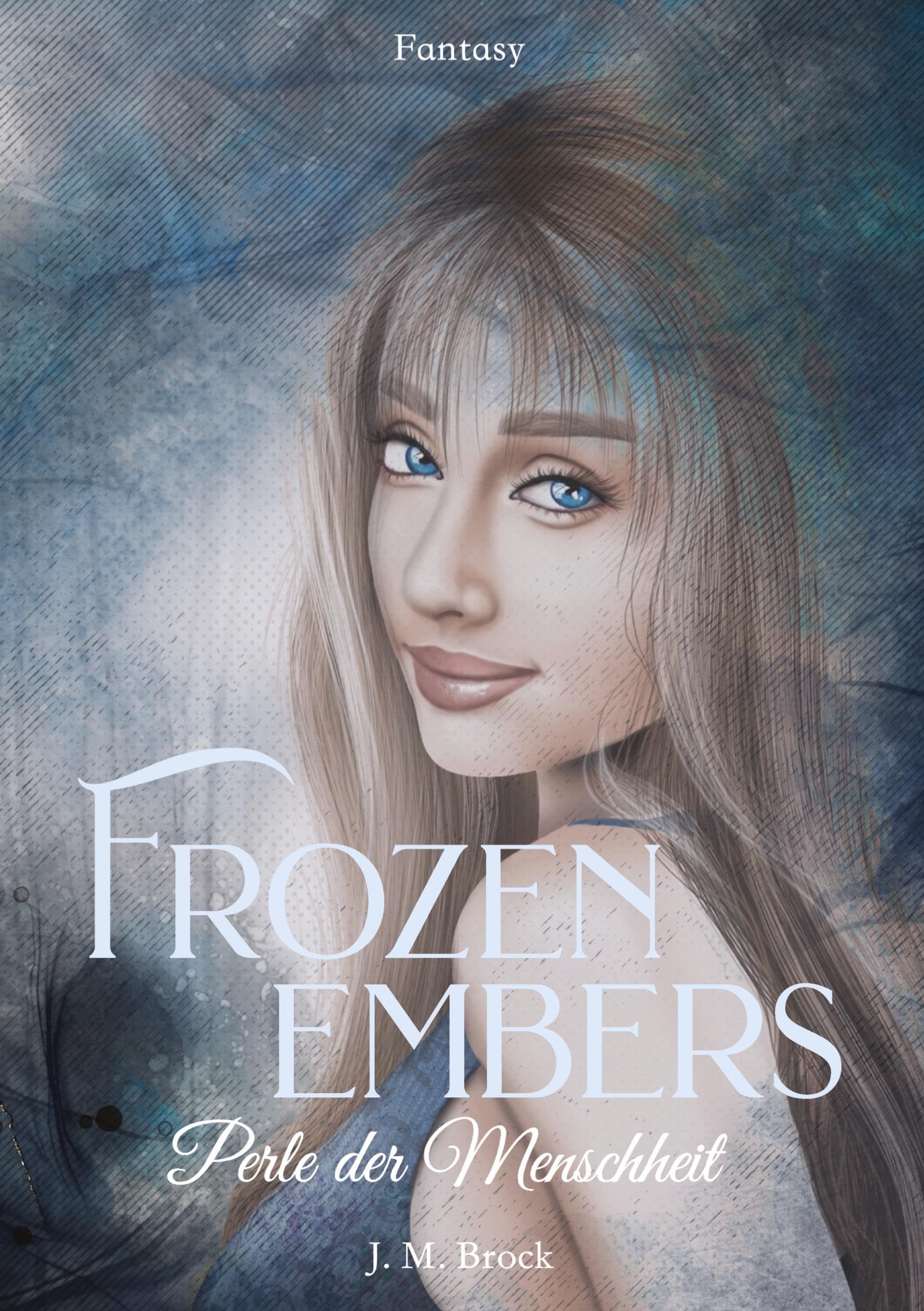 Frozen Embers: Perle der Menschheit Contemporary literature