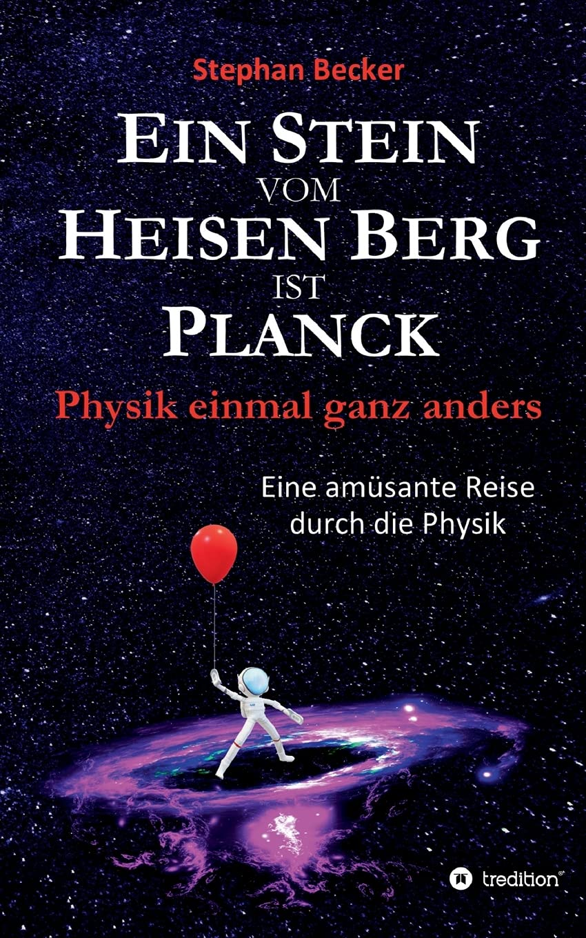 Ein Stein vom Heisen Berg ist Planck Business & Technology Books