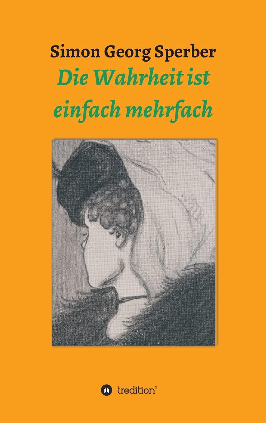 Die Wahrheit ist einfach mehrfach Philosophy