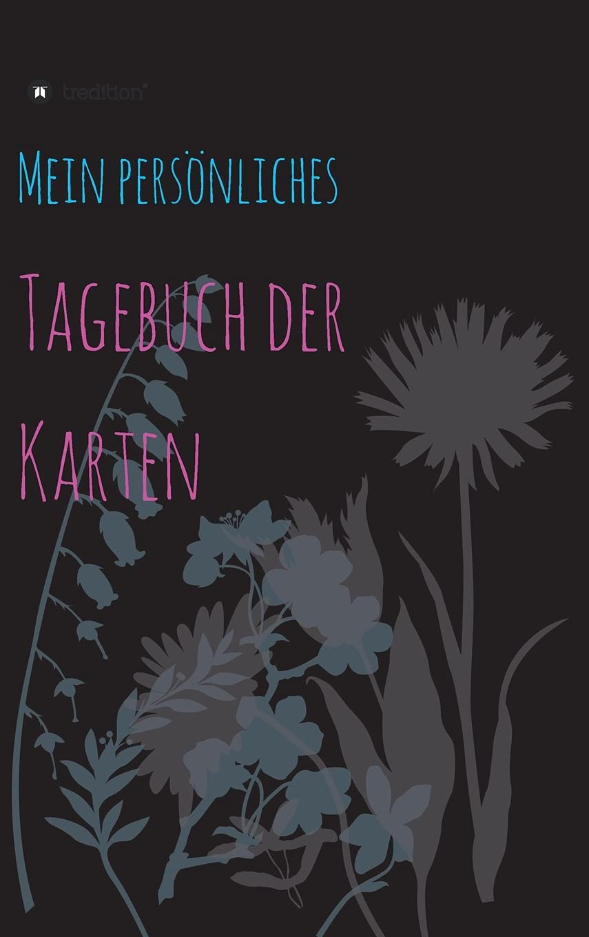Tagebuch der Karten: mein persönliches Kartenlegetagebuch Religion & Esotericism