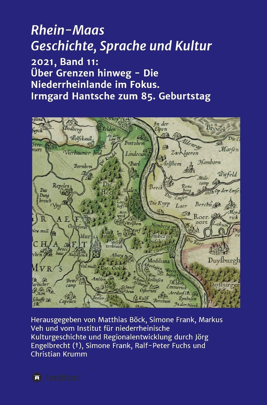 Über Grenzen hinweg - Die Niederrheinlande im Fokus book