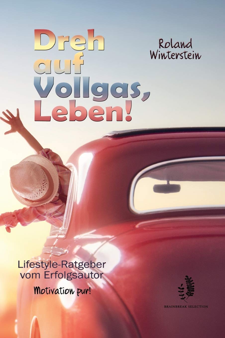 Dreh auf Vollgas, Leben! book