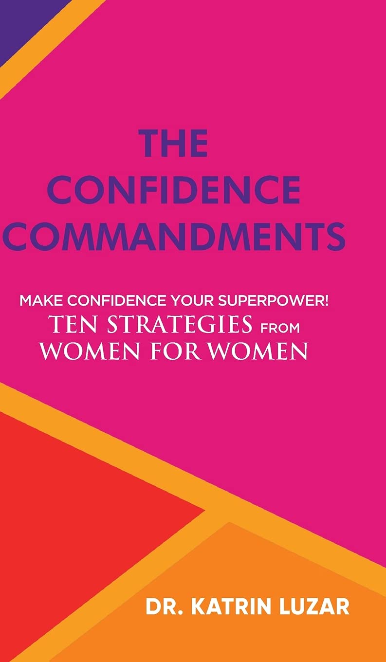 The Confidence Commandments Business, Finance & Career