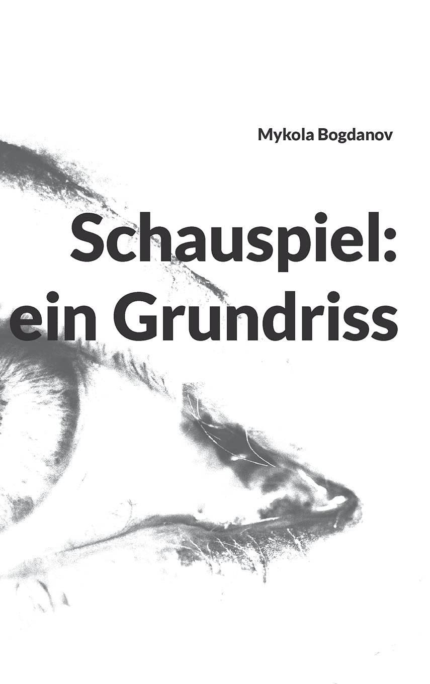 Schauspiel: ein Grundriss Film, Art & Culture