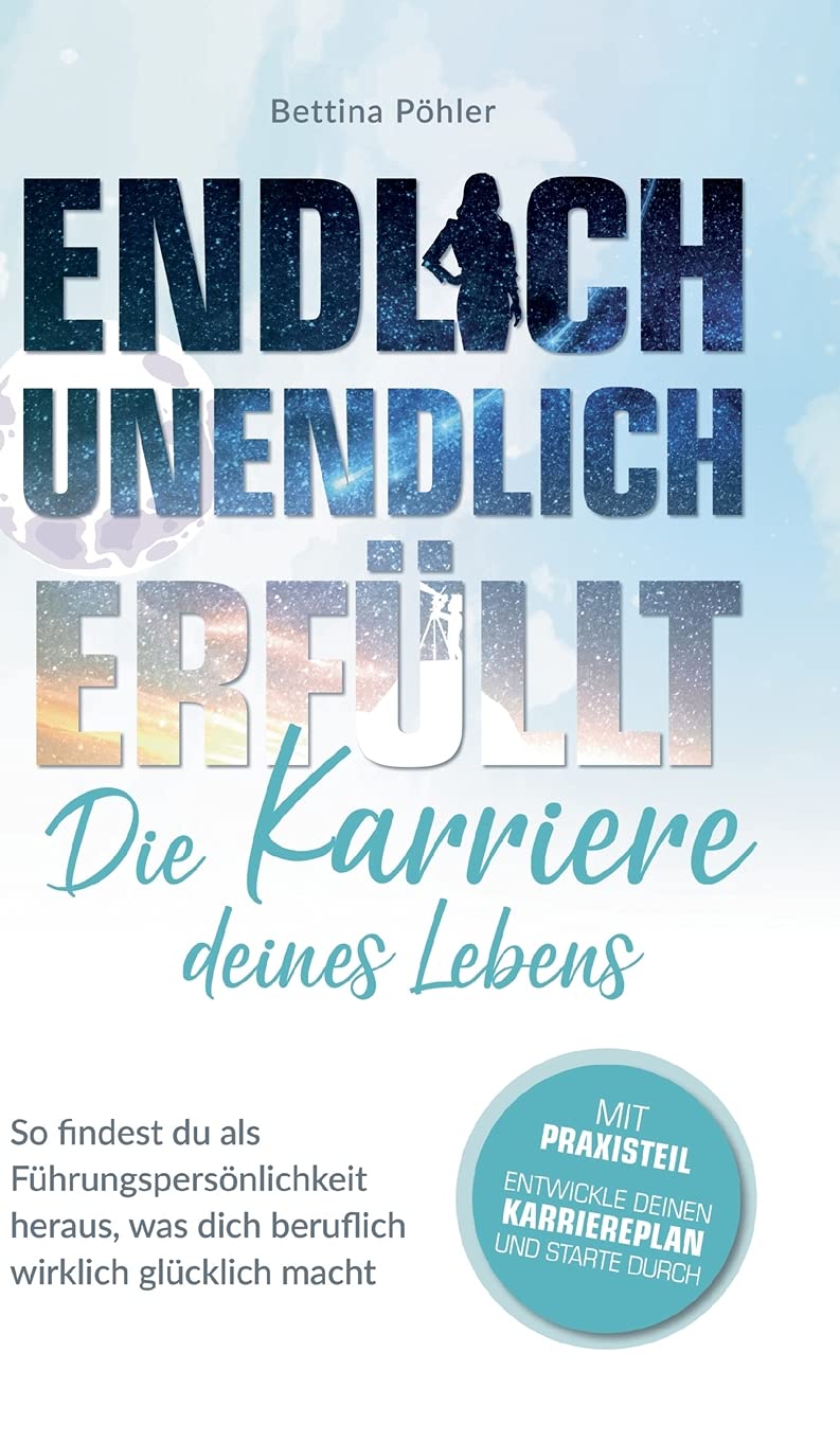 Endlich unendlich erfüllt: Die Karriere deines Lebens book