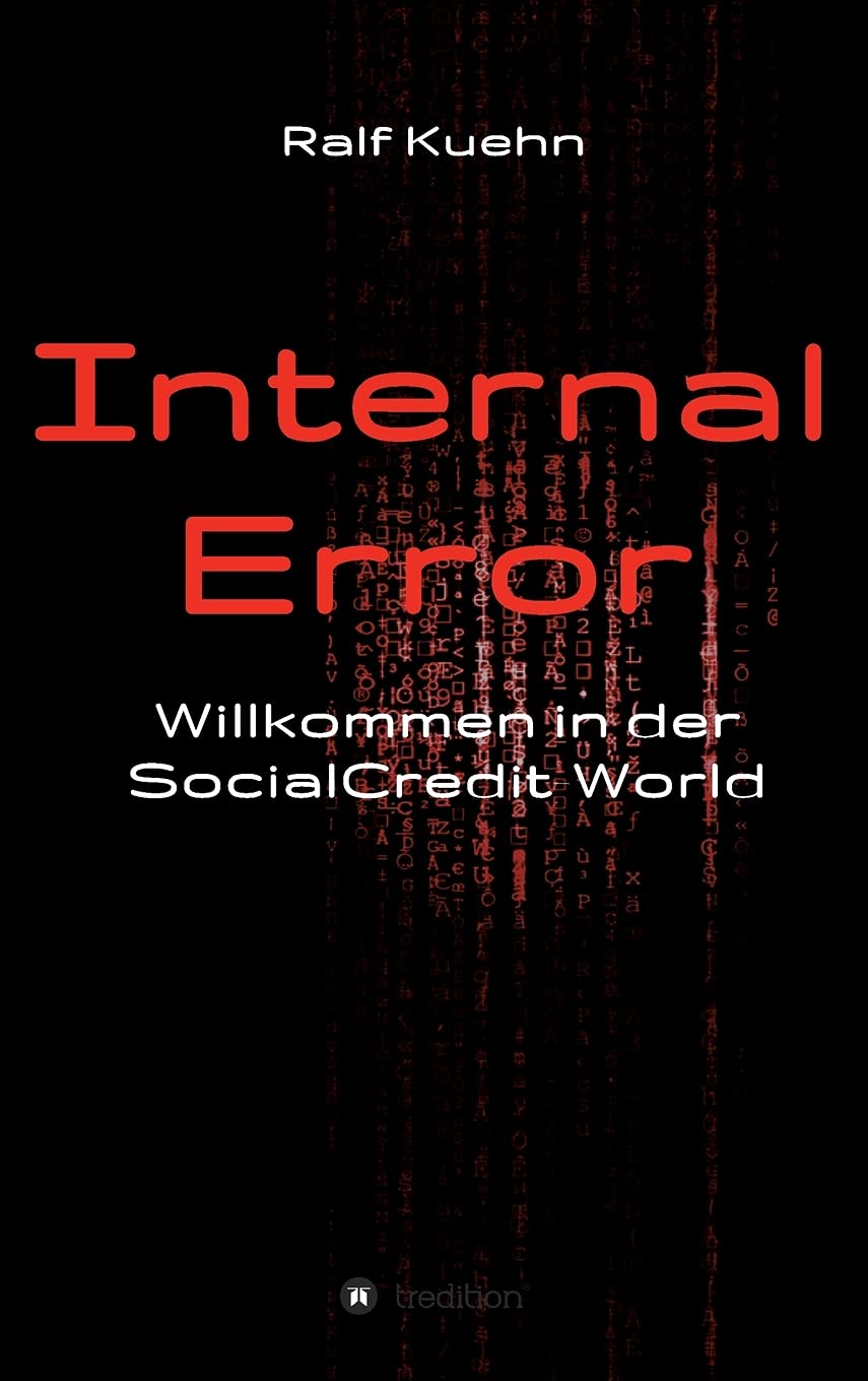 Internal Error: Willkommen in der SocialCredit-World Philosophy