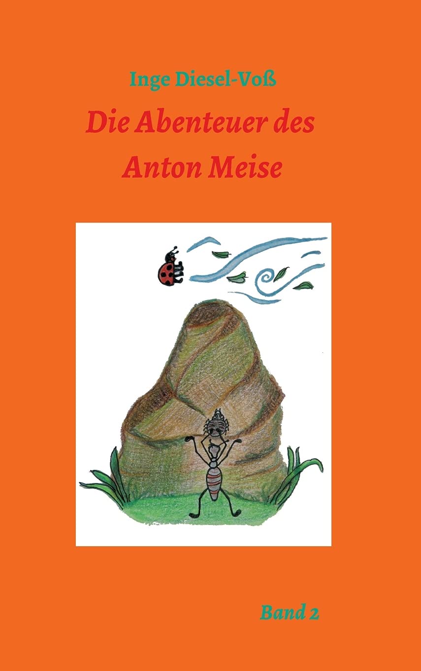 Die Abenteuer des Anton Meise (Band 2) Study Guides