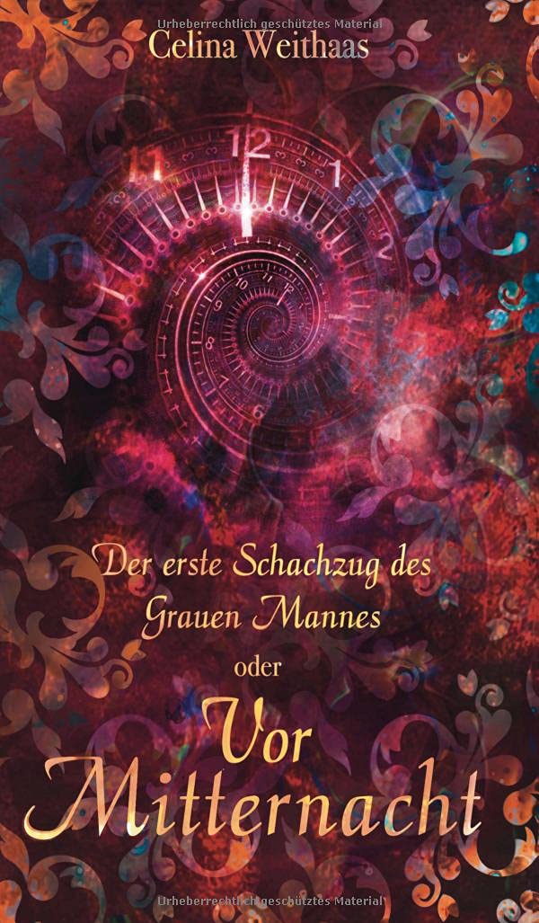Vor Mitternacht Oder Der erste Schachzug des Grauen Mannes (Die Chroniken des Grauen Mannes) Contemporary literature