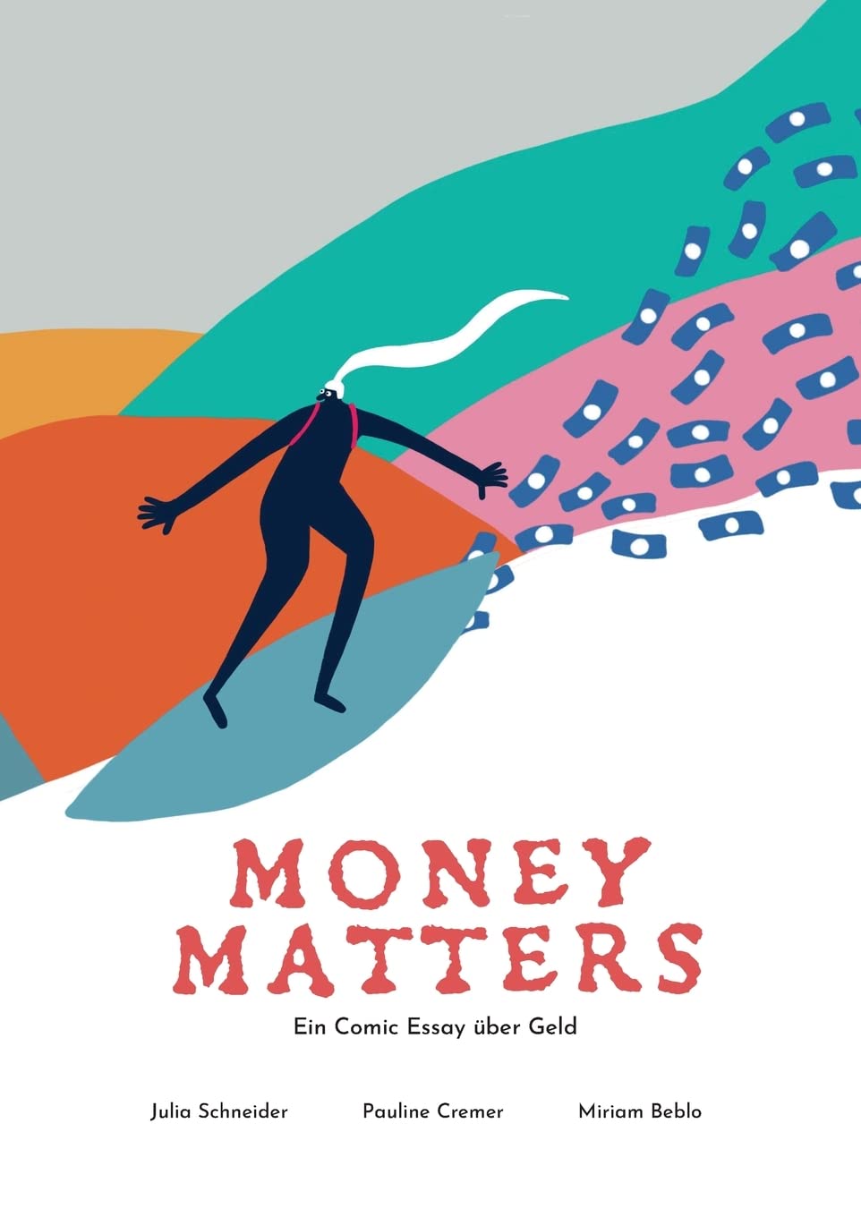 Money Matters - Ein Comic Essay über Geld Business, Finance & Career
