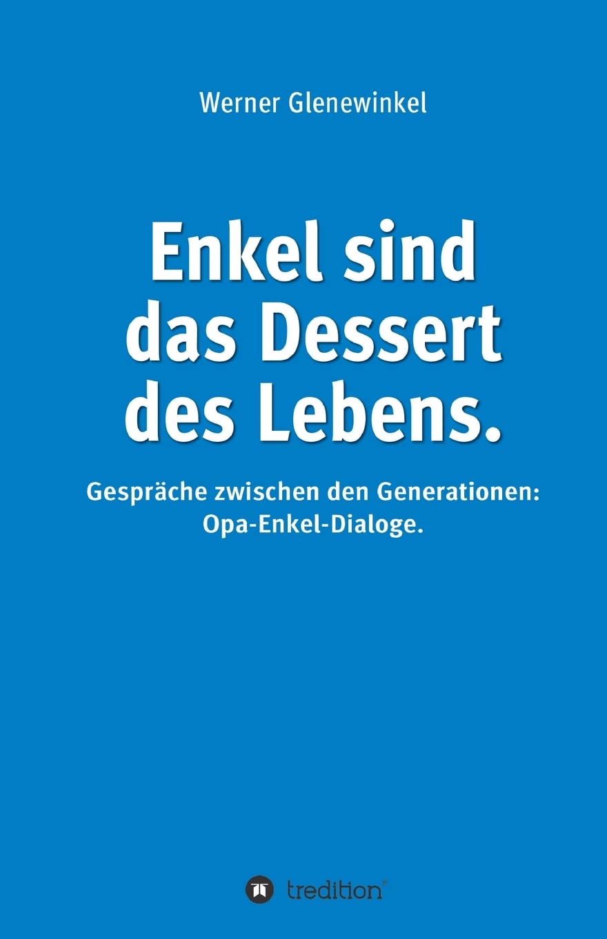 Enkel sind das Dessert des Lebens Memories