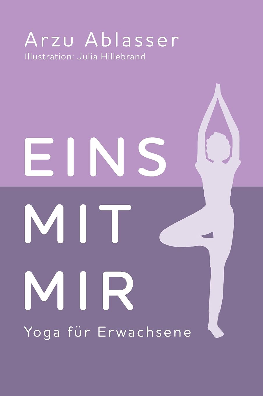 Eins mit mir: Yoga für Erwachsene Parents & Children