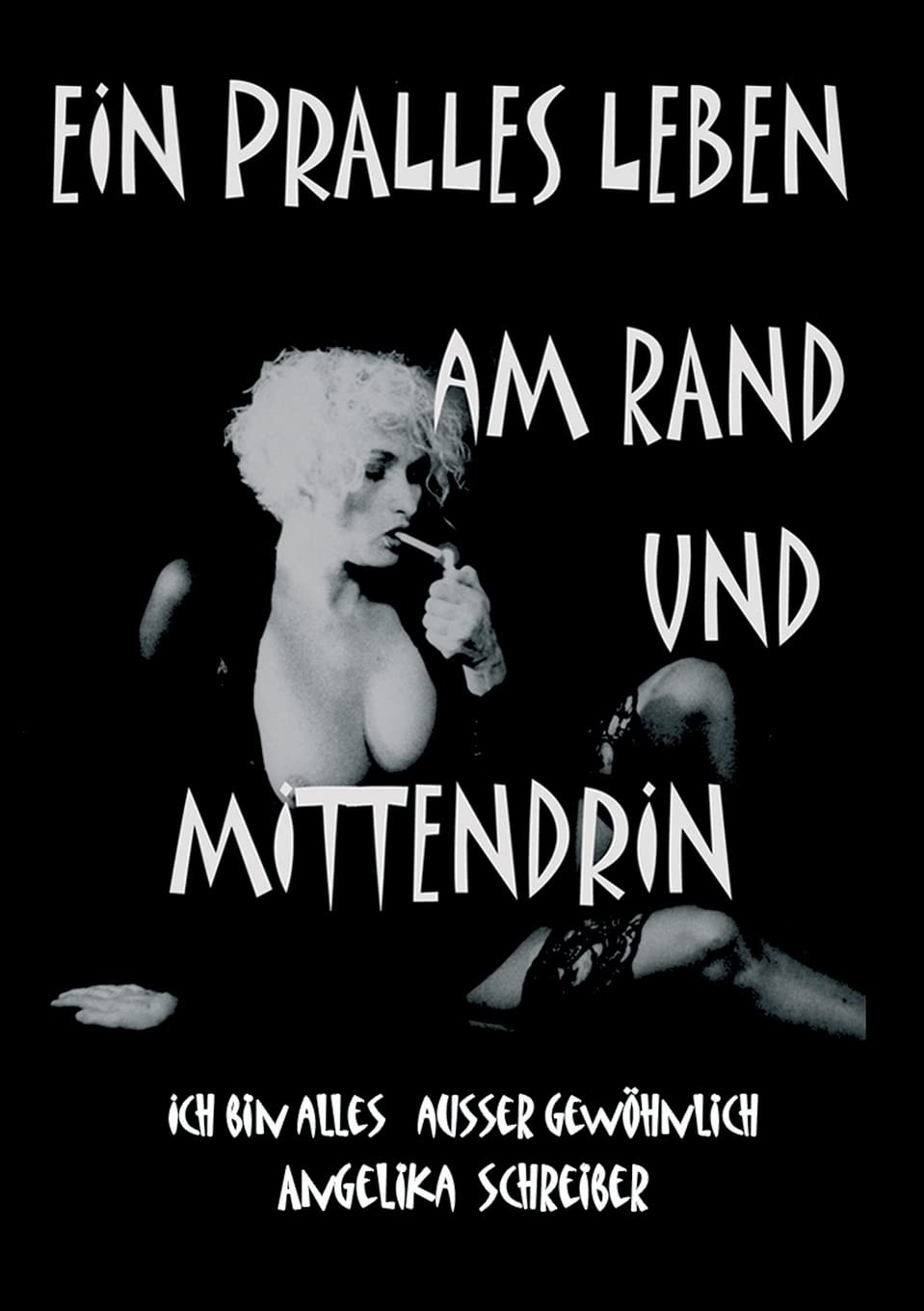 EIN PRALLES LEBEN AM RAND UND MITTENDRIN: Ich bin Alles, außer gewöhnlich Memories