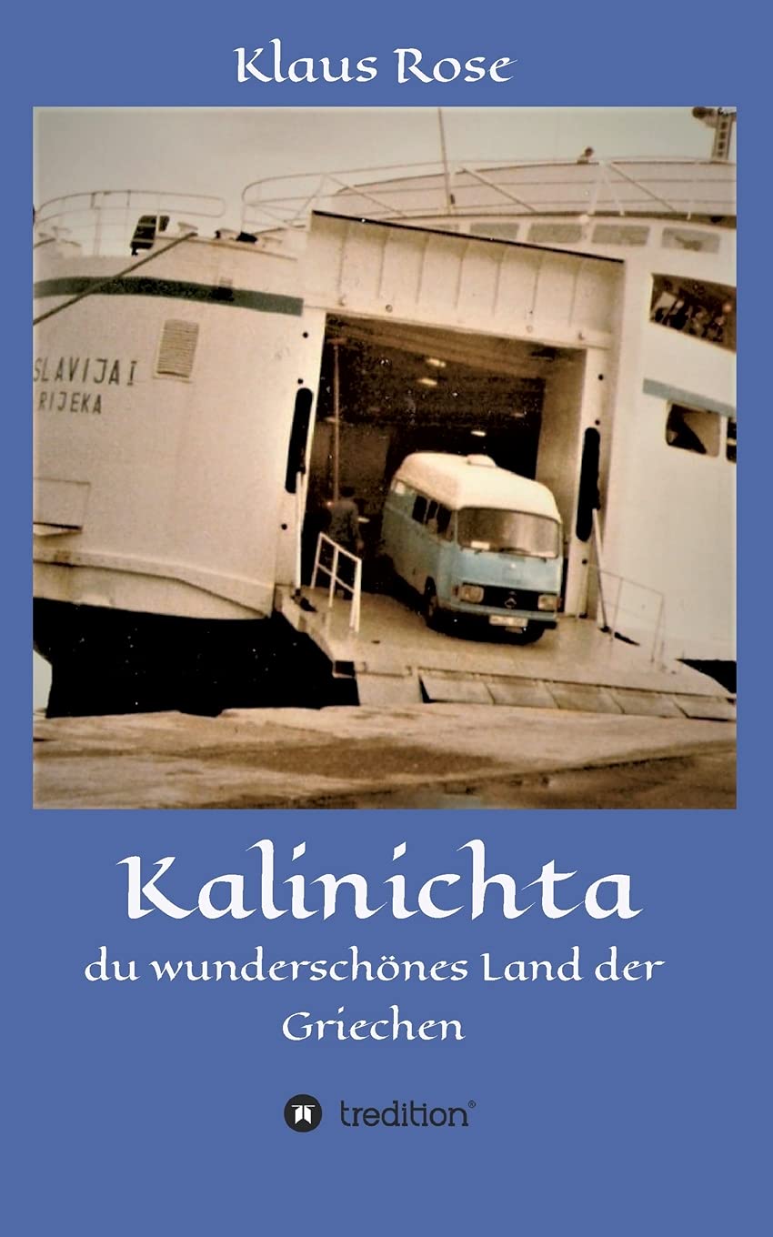 Kalinichta: du wunderschönes Land der Griechen Contemporary literature