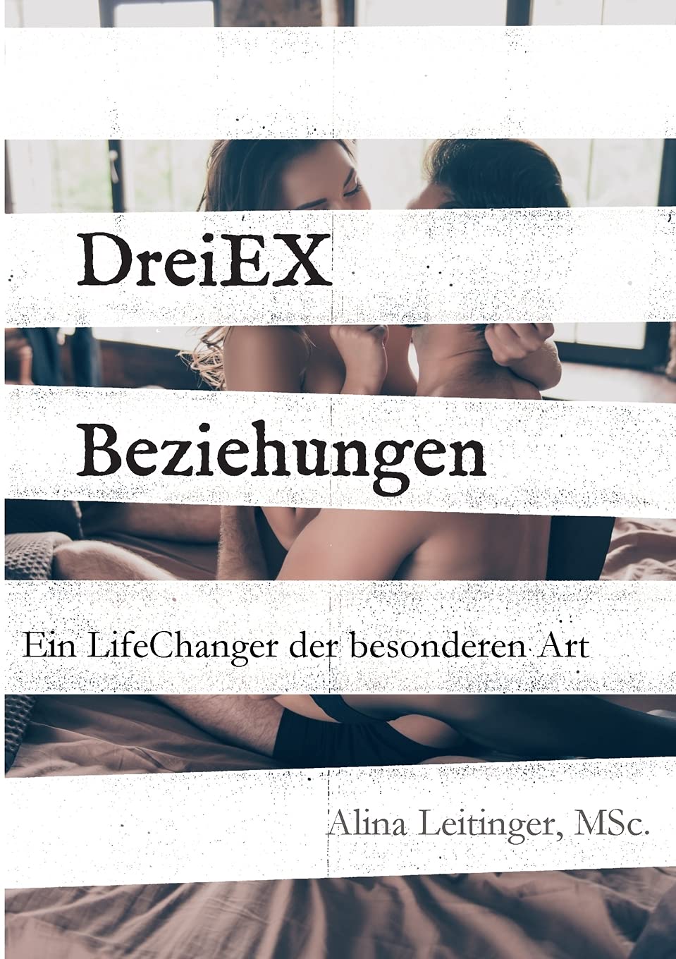 DreiEXBeziehungen: Ein LifeChanger der besonderen Art Contemporary literature