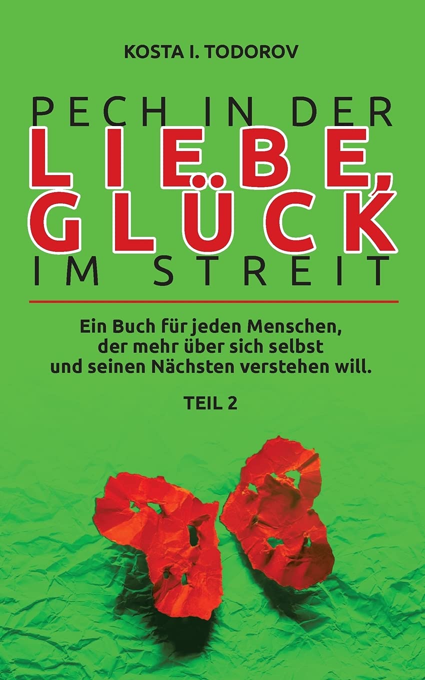 Pech in der Liebe, Glück im Streit Teil II book