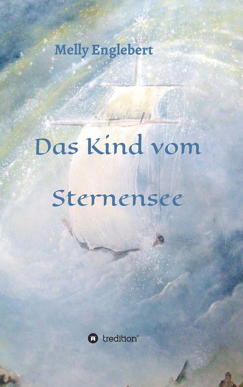 Das Kind vom Sternensee Fairy Tales & Legends