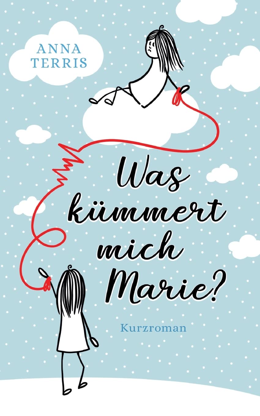 Was kümmert mich Marie?: Kurzroman Contemporary literature
