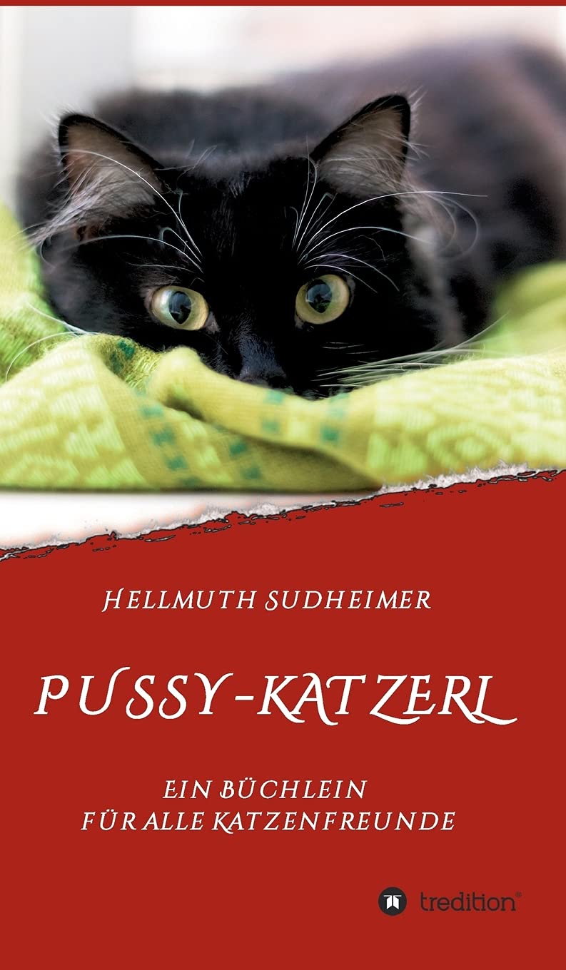 Pussy-Katzerl: Ein Büchlein für alle Katzenfreunde Contemporary literature