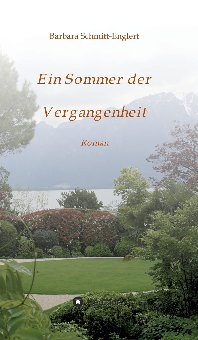 Ein Sommer der Vergangenheit: Roman Contemporary literature