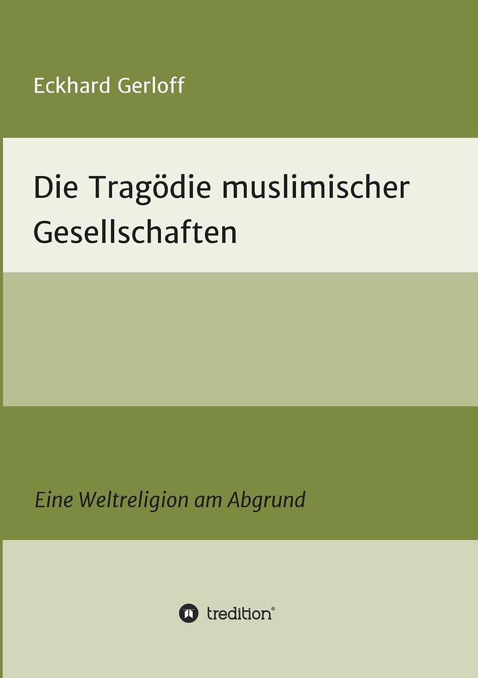 Die Tragödie muslimischer Gesellschaften Law