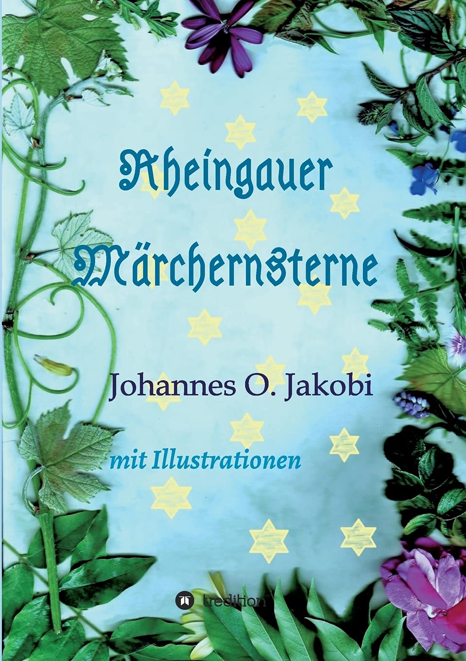 Rheingauer Märchensterne: Mit Illustrationen Contemporary literature