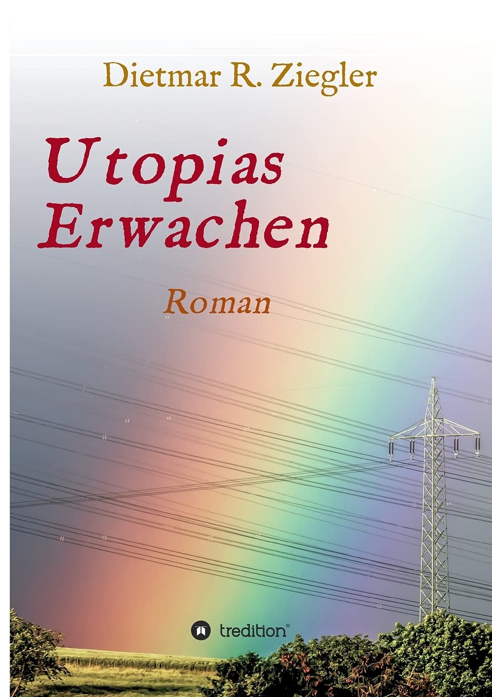 Utopias Erwachen Contemporary literature