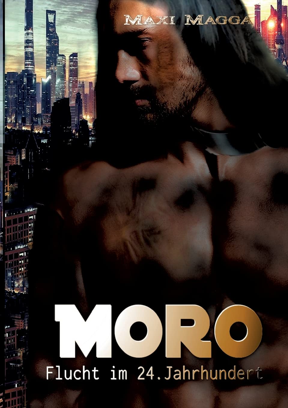 MORO Flucht im 24. Jahrhundert: Zweiter Teil der Moro-Reihe, unabhängig lesbar Contemporary literature