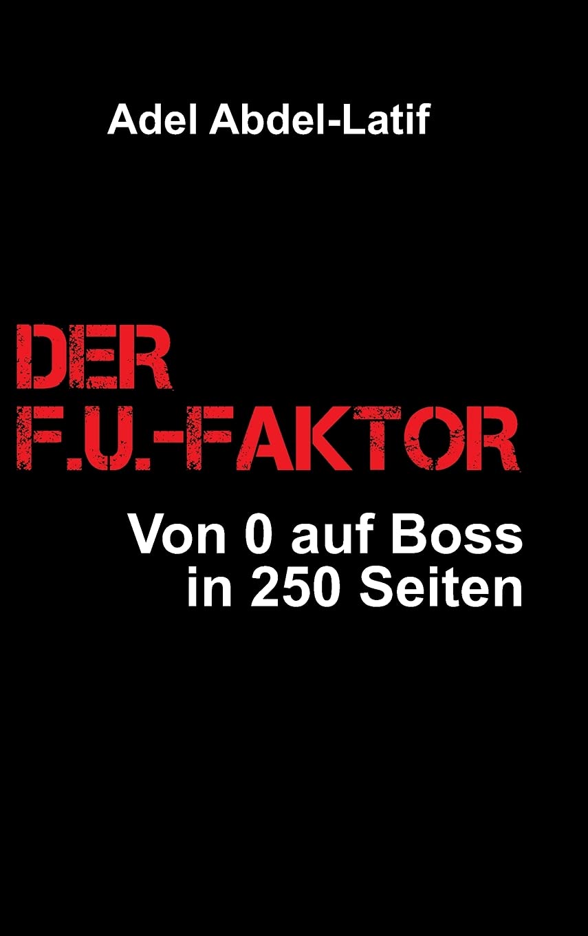 DER F.U.-FAKTOR Business, Finance & Career