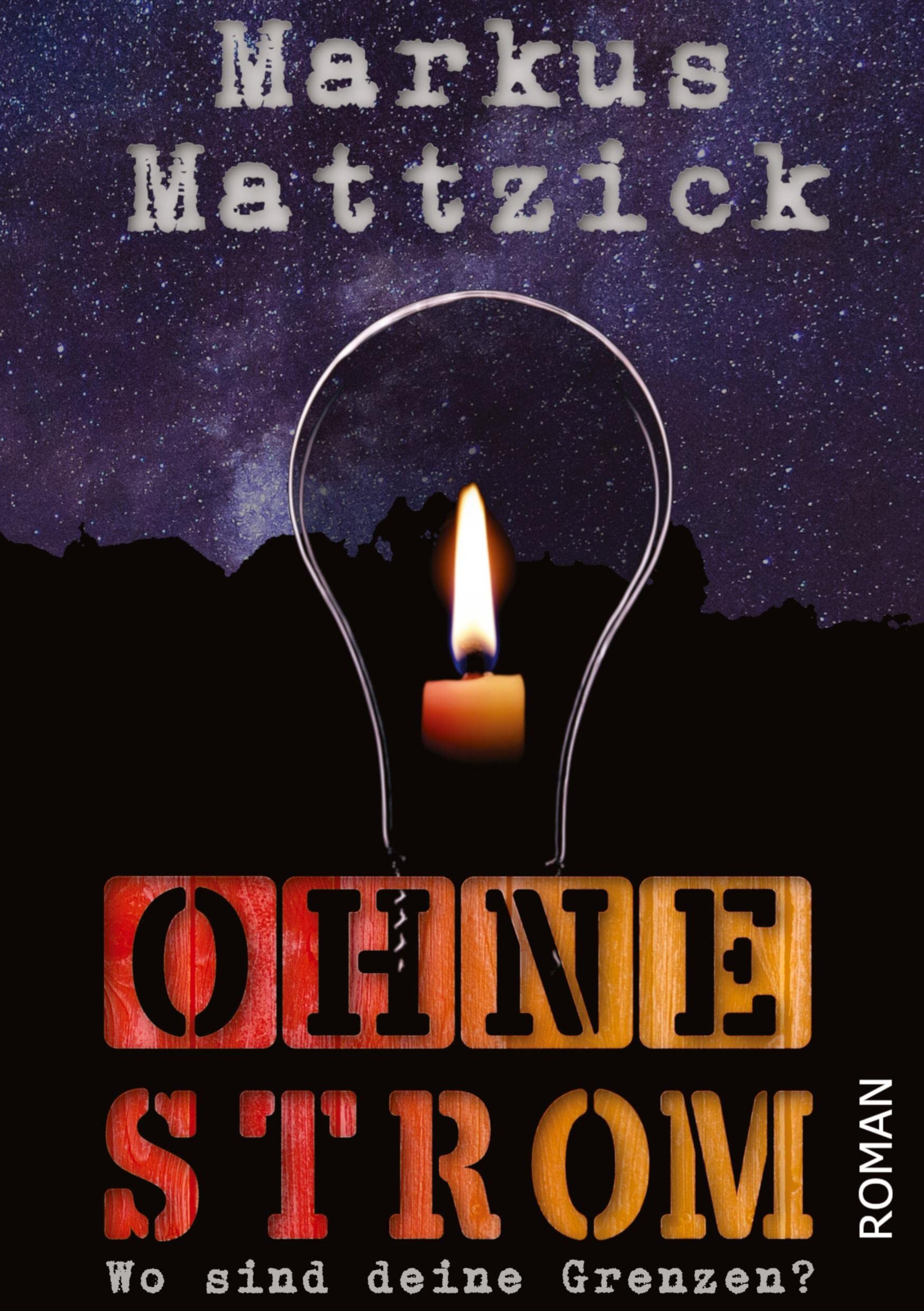 Ohne Strom - Wo sind deine Grenzen? Action & Adventure