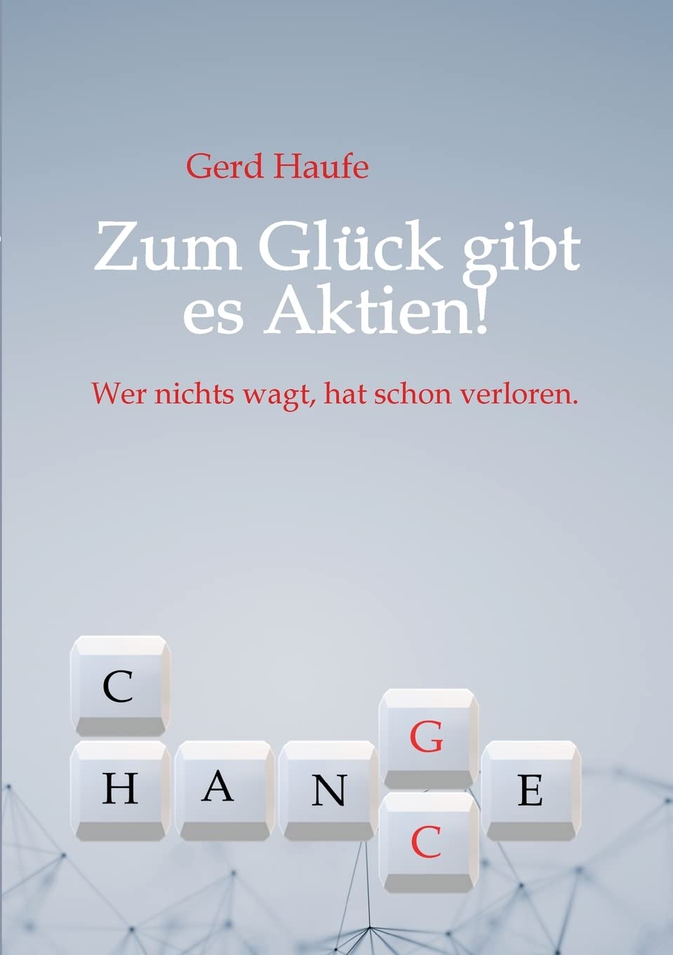 Zum Glück gibt es Aktien! book