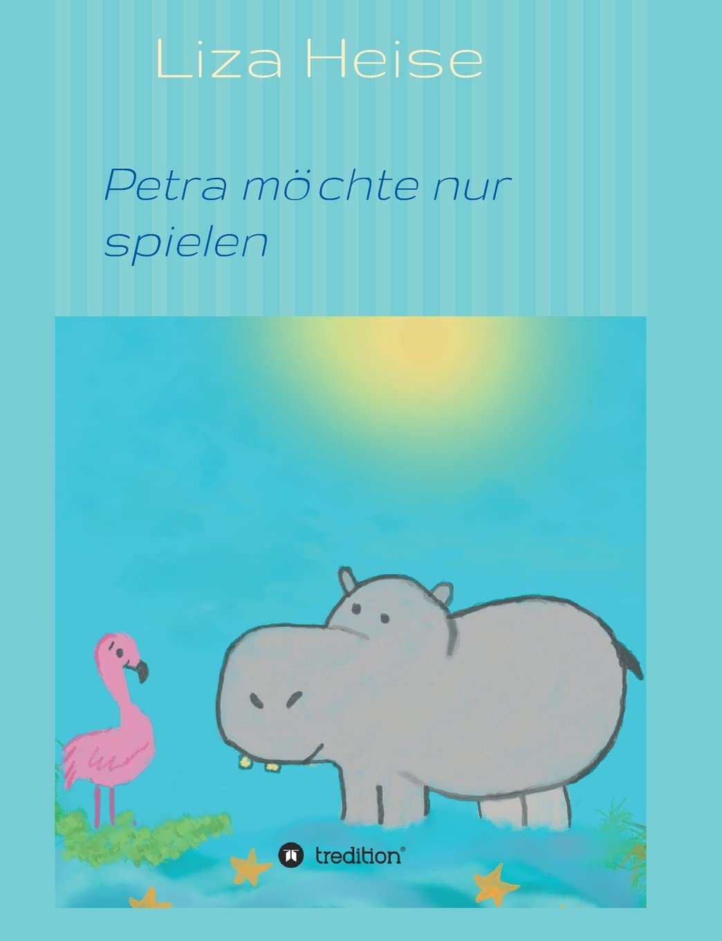 Petra möchte nur spielen Contemporary literature