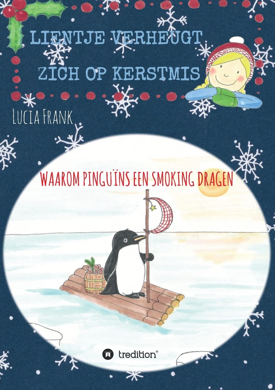 Lientje verheugt zich op Kerstmis: Waarom pinguïns een smoking dragen Study Guides