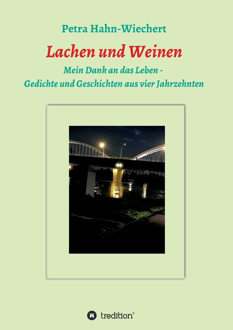 Lachen und Weinen - Mein Dank an das Leben book