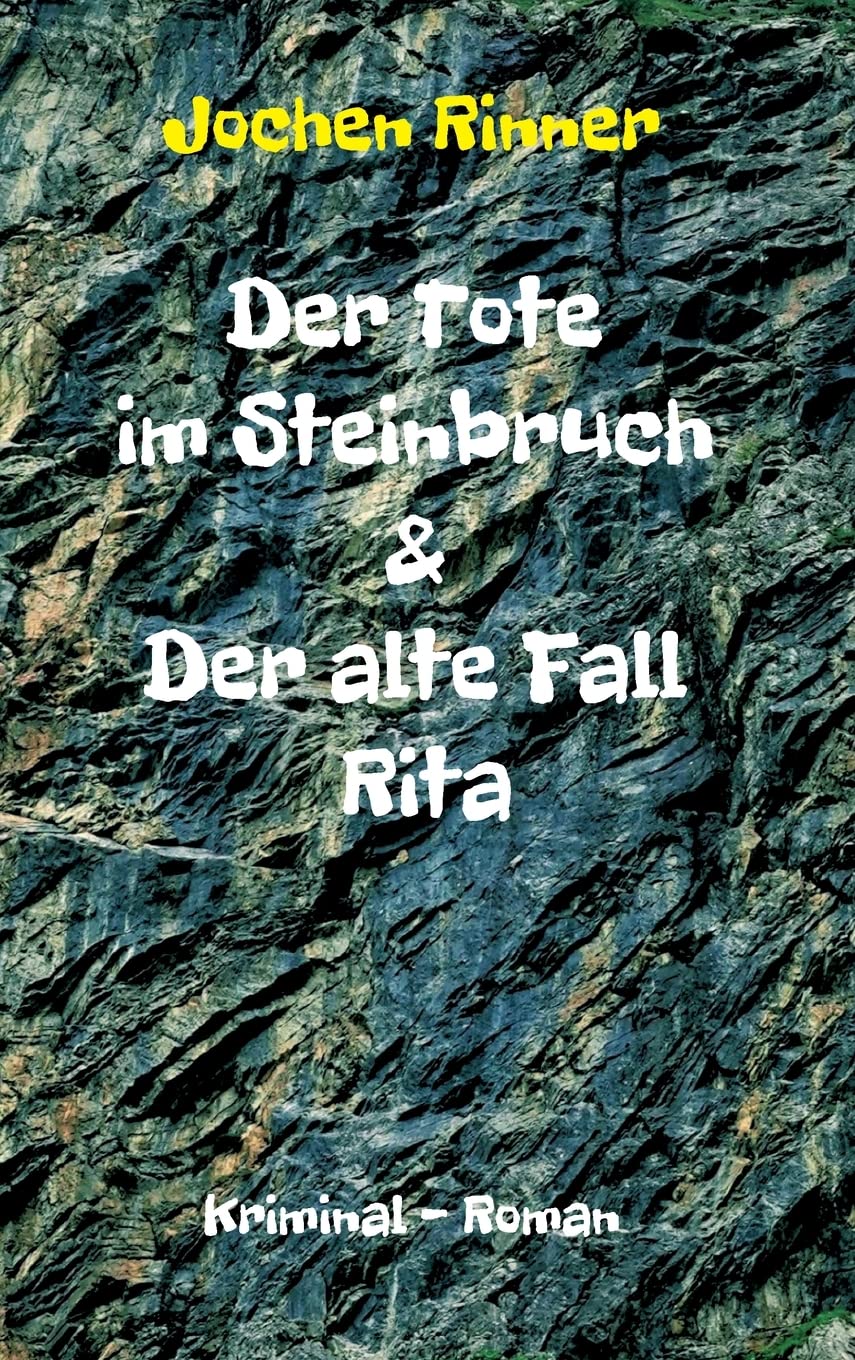 Der Tote im Steinbruch & Der alte Fall Rita: Kriminal - Roman Contemporary literature