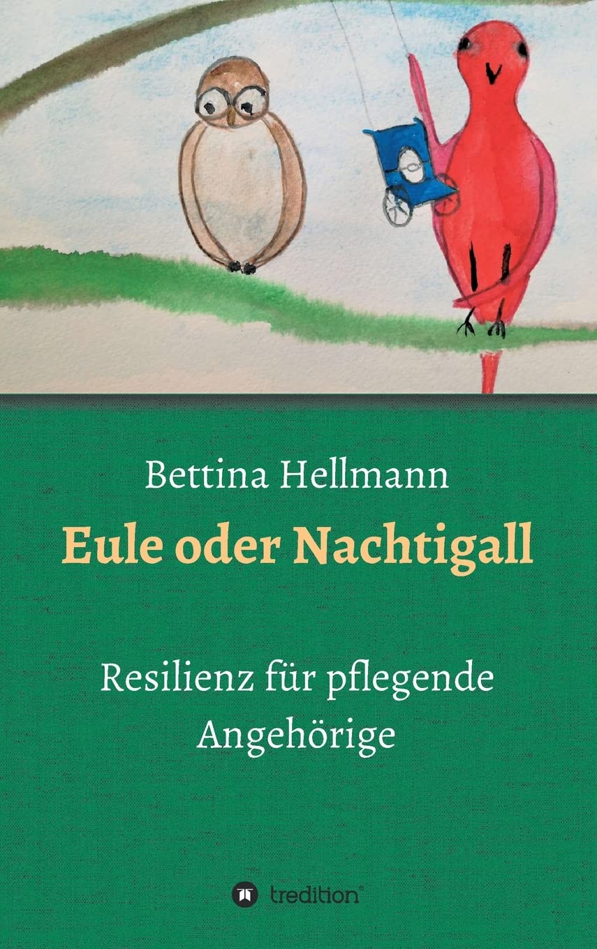 Eule oder Nachtigall: Resilienz für pflegende Angehörige Parents & Children