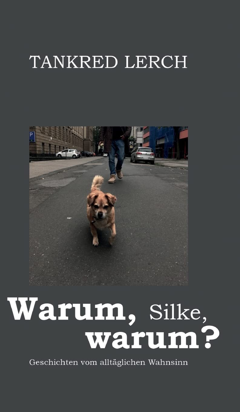 Product Image: Warum, Silke, warum?