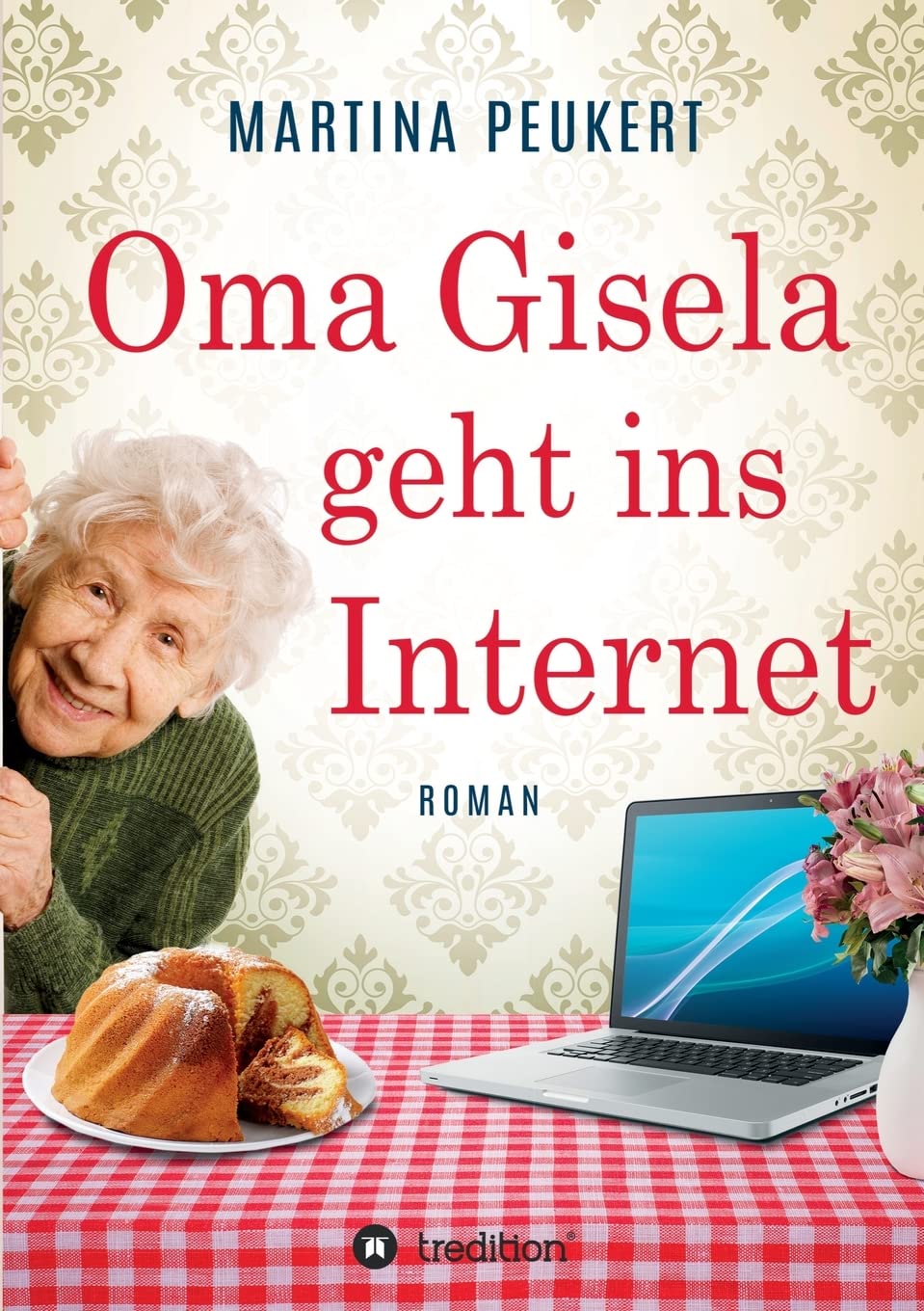 Oma Gisela geht ins Internet Contemporary literature
