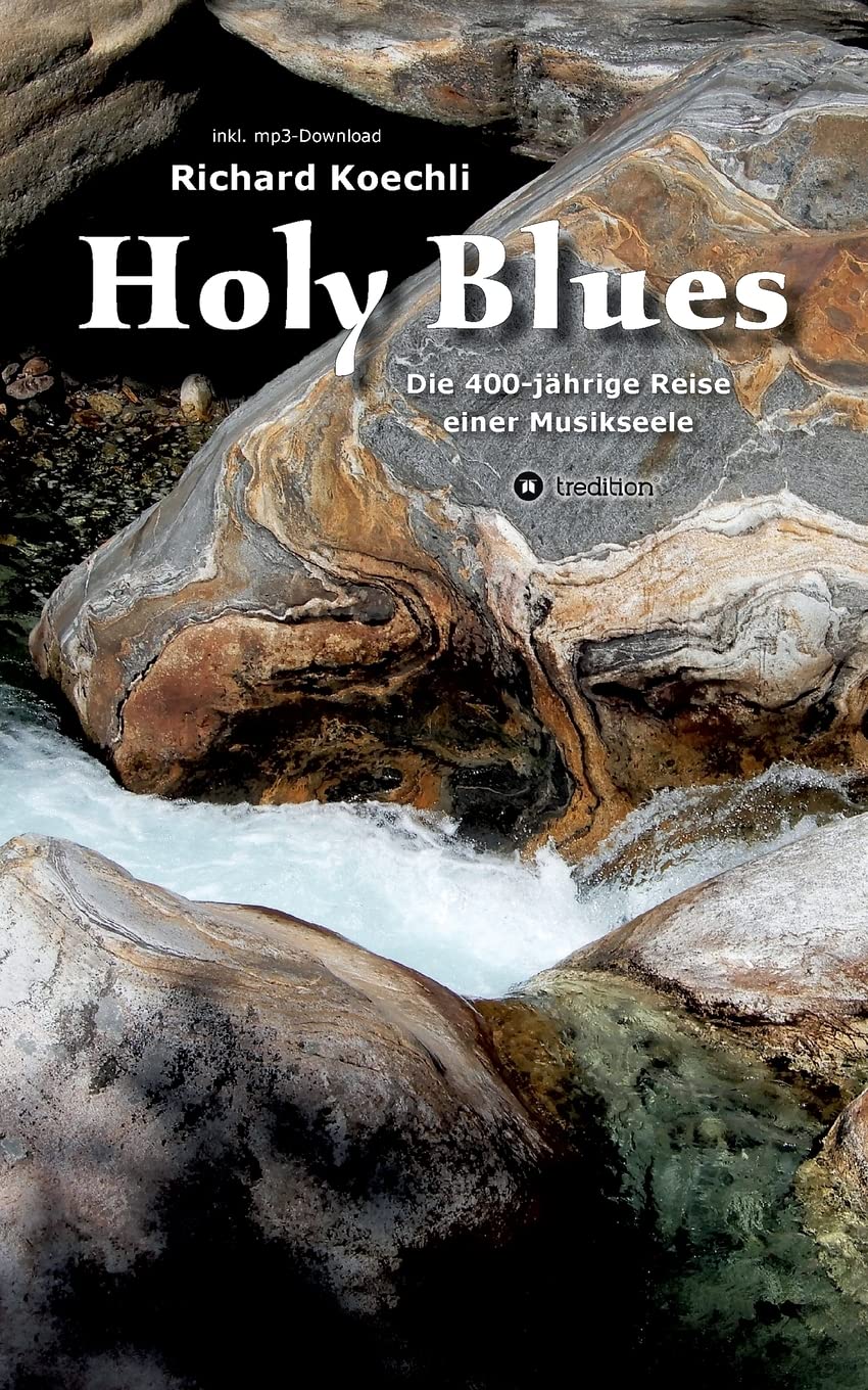 Holy Blues - die unglaubliche Geschichte der Gospelmusik: Die 400-jährige Reise einer Musikseele - ausgezeichnet mit dem PRIX PLUS 2022 (Schweizer Kulturpreis) Arts & Music