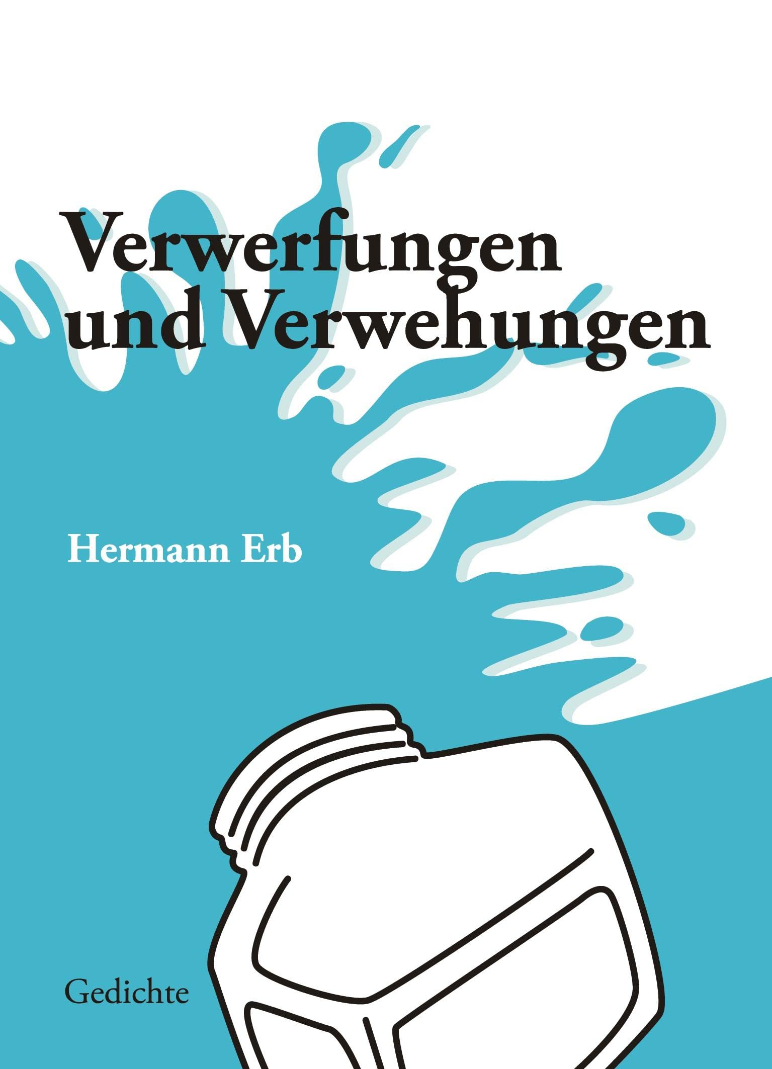 Verwerfungen und Verwehungen; Spielerische bis frivole Gedichte zu Lebenssinnsuche, Partnerwahl, Schicksal und Umwelt, Zeitströmungen und Irrungen karikierend. Eine lyrische Achterbahnfahrt.: Gedichte Contemporary literature Books