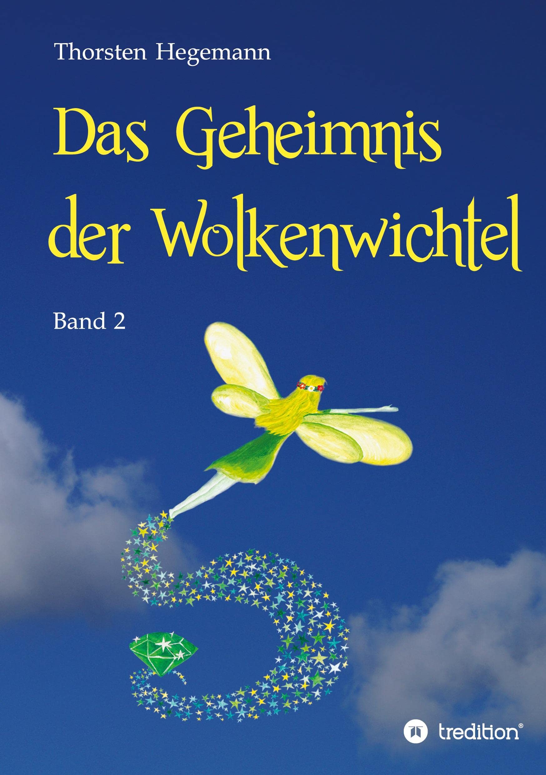 Das Geheimnis der Wolkenwichtel (Die Welt hinter dem Licht) Contemporary literature