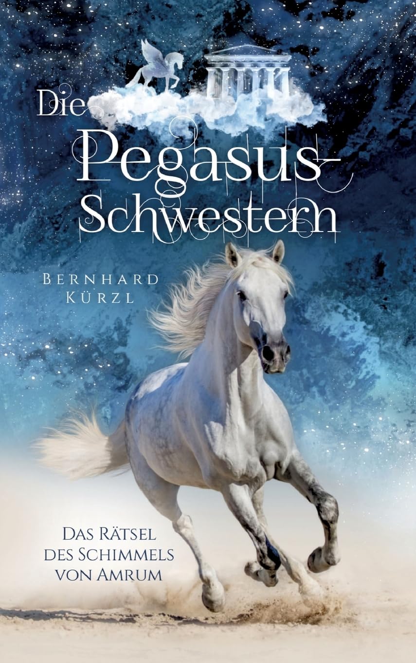 Die Pegasus-Schwestern (1): Das Rätsel des Schimmels von Amrum Parents & Children