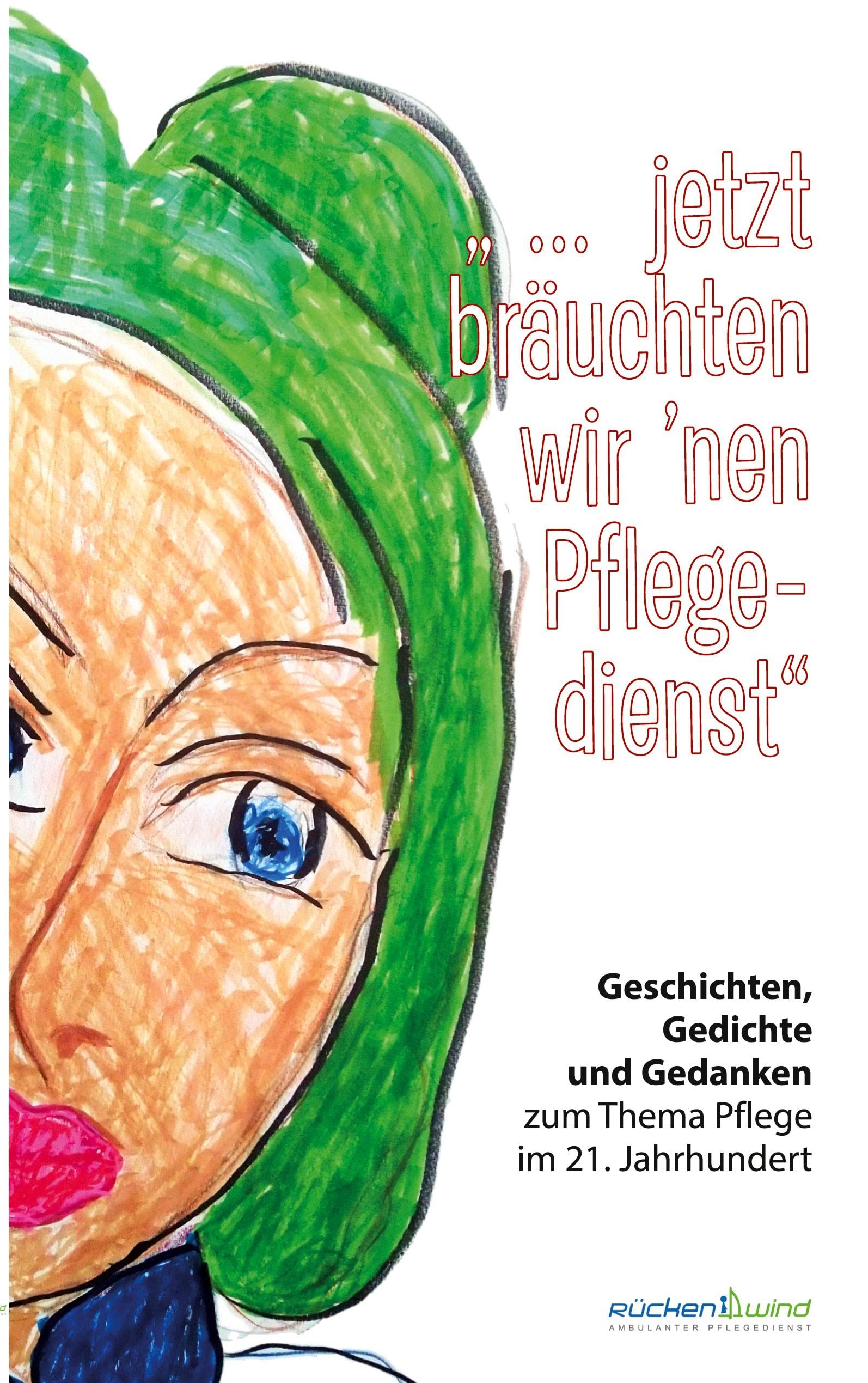 "... jetzt bräuchten wir 'nen Pflegedienst" Philosophy