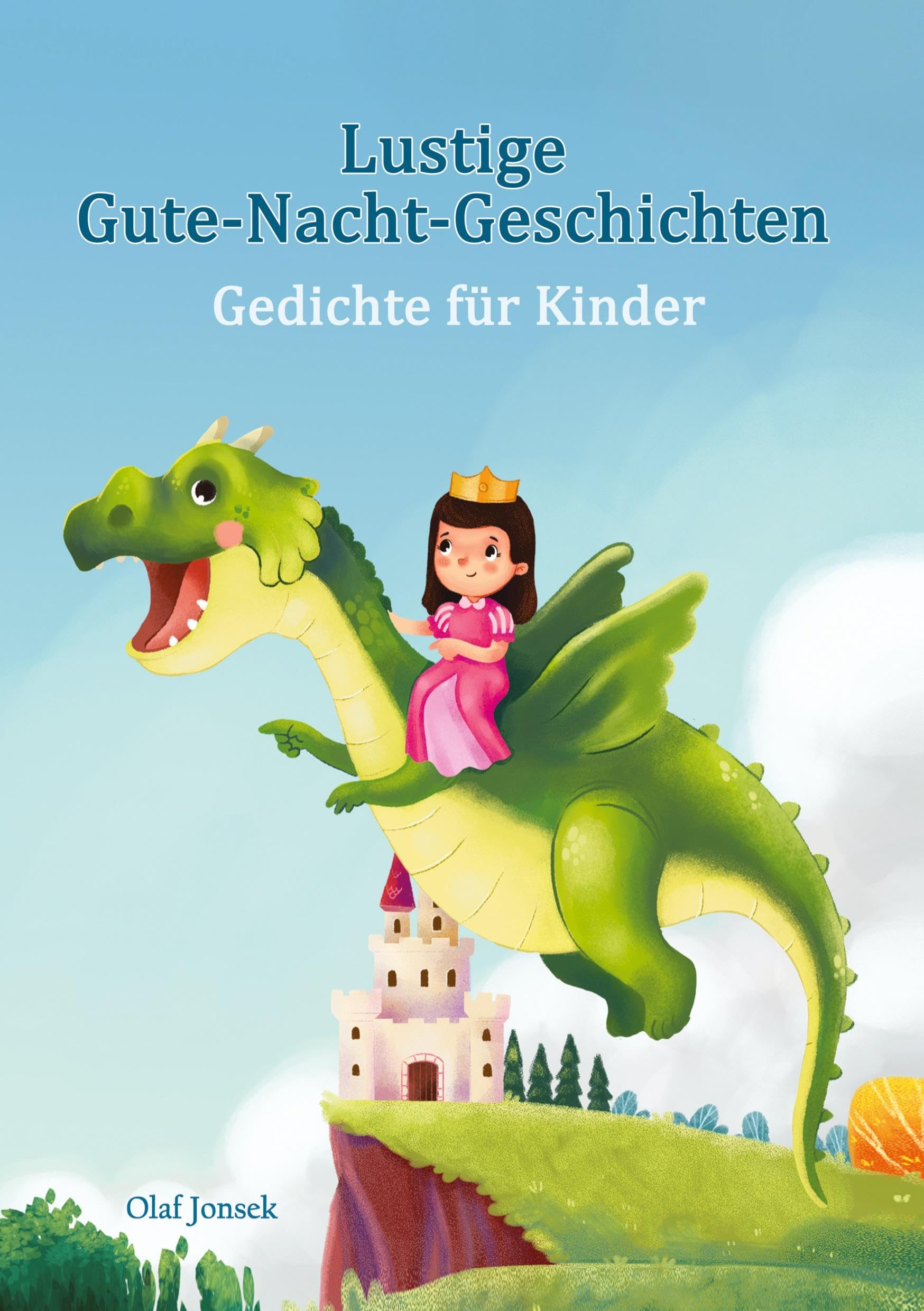 Lustige Gute-Nacht-Geschichten - Gedichte für Kinder: 20 unterhaltsame Geschichten für Kinder zwischen 5 und 90 Jahren Contemporary literature Books