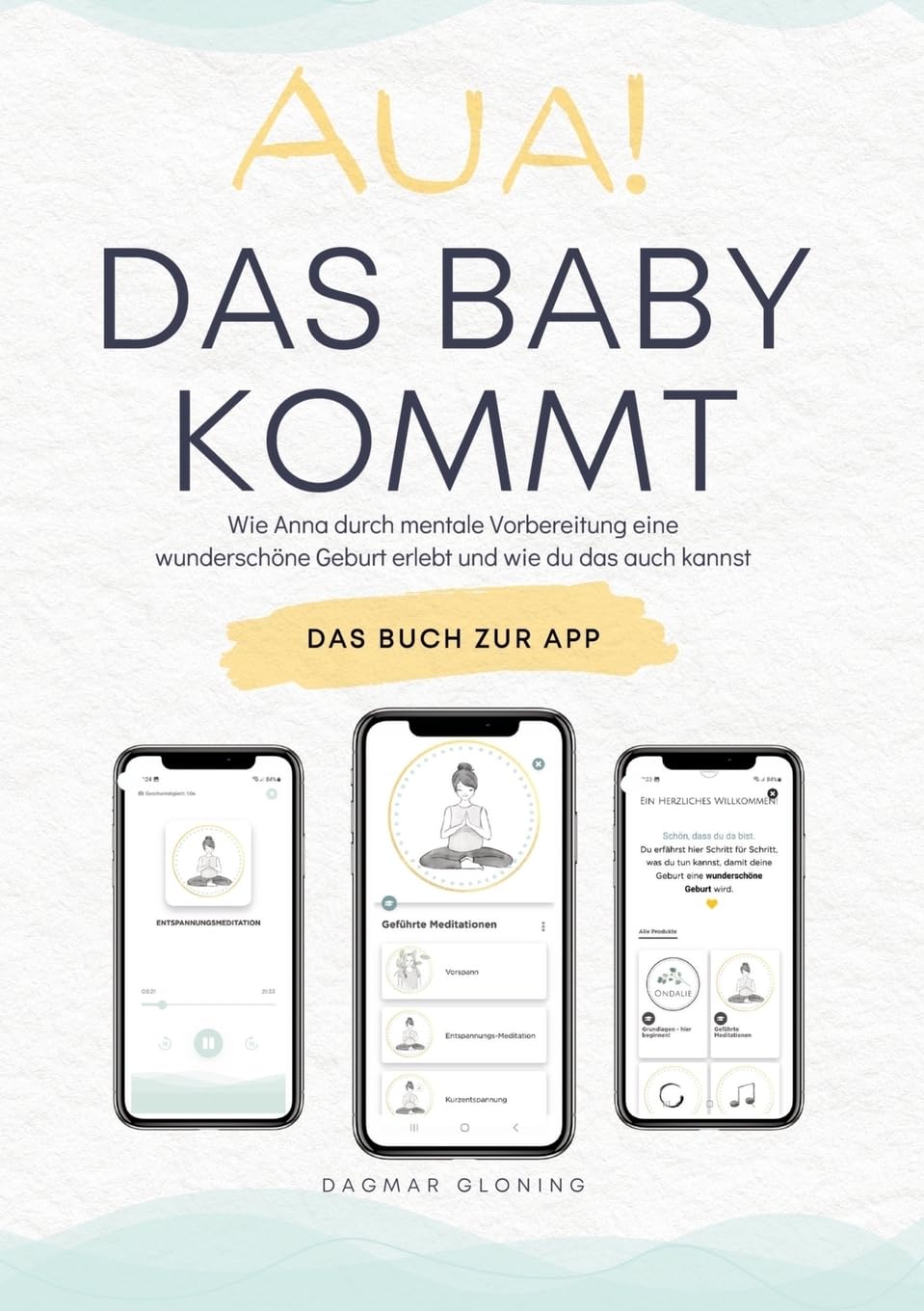 Aua! Das Baby kommt. Business, Finance & Career